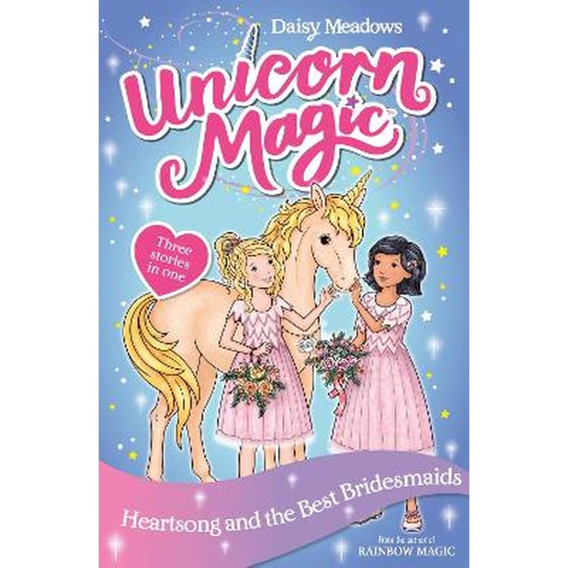 Unicorn Magic: Heartsong and the Best Bridesmaids