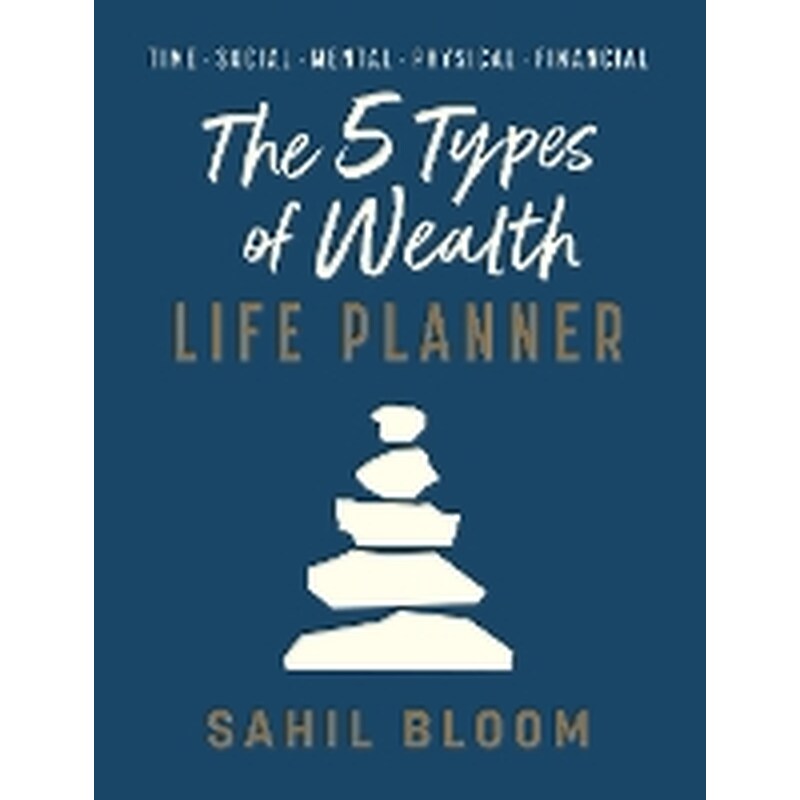 The 5 Types of Wealth Life Planner