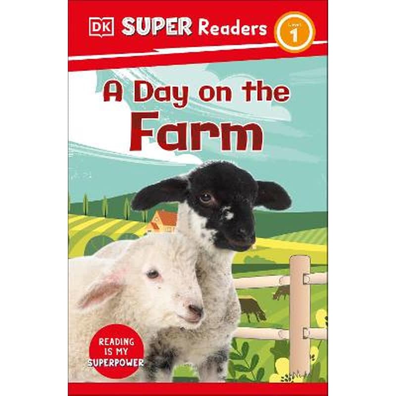 DK Super Readers Level 1 A Day on the Farm