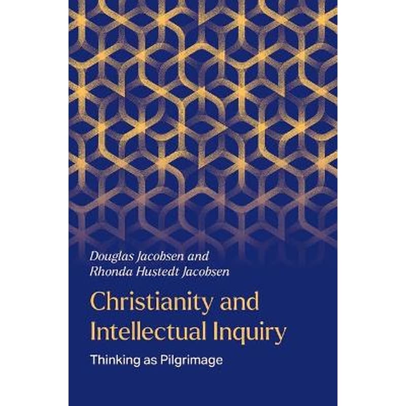 Christianity and Intellectual Inquiry