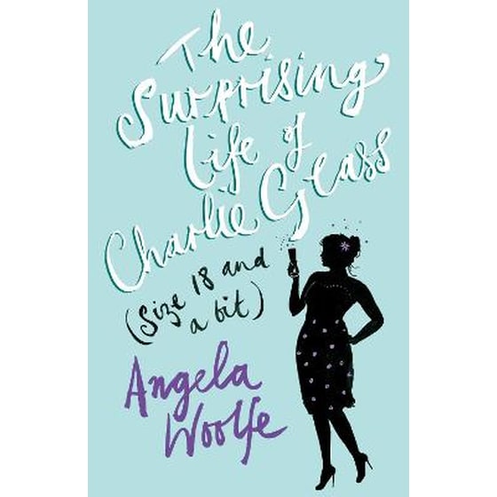 Surprising Life of Charlie Glass (size 18 and a bit) image 0