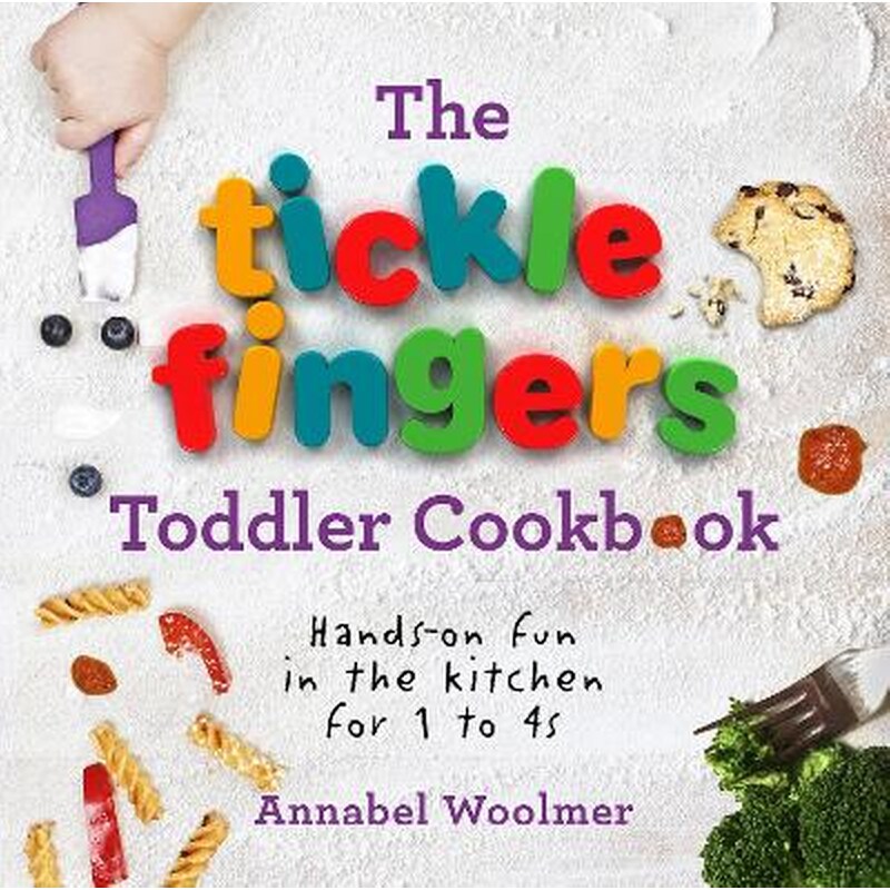 Tickle Fingers Toddler Cookbook