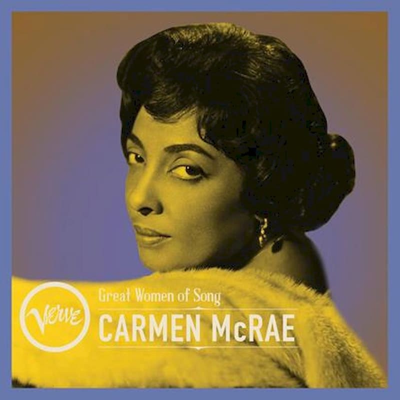 Great Women Of Song: Carmen Mcrae