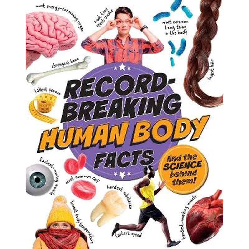 Record-Breaking: Human Body Facts