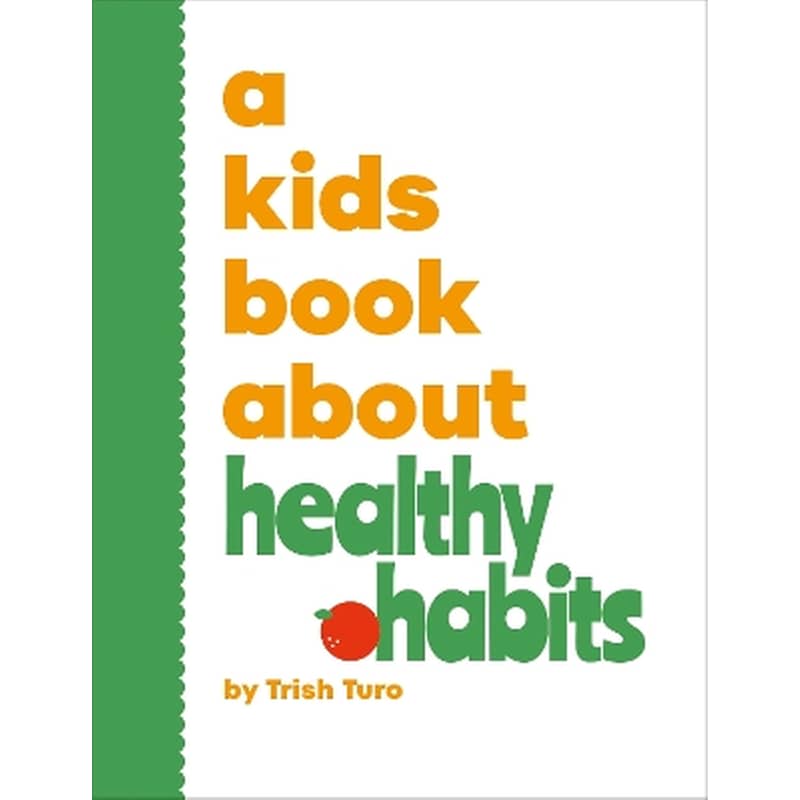 A Kids Book About Healthy Habits