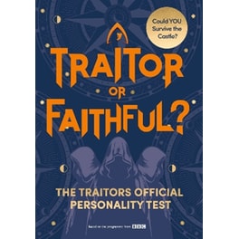 Traitor or Faithful?