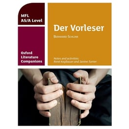 Oxford Literature Companions: Der Vorleser: study guide for AS/A Level German set text