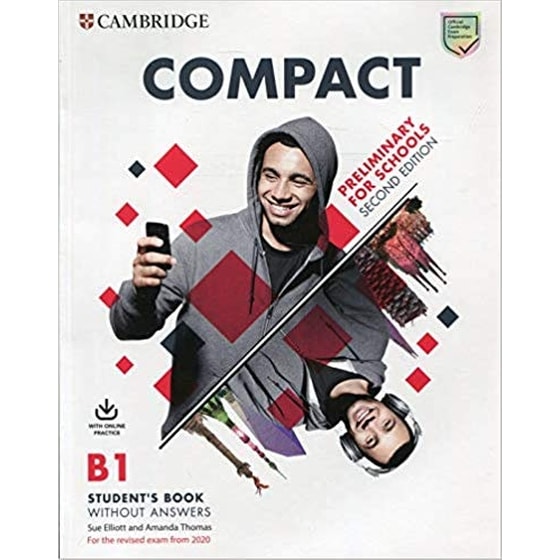 Compact Preliminary for Schools Student's Book without Answers with Online Practice image 0