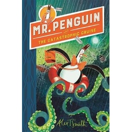 Mr Penguin and the Catastrophic Cruise