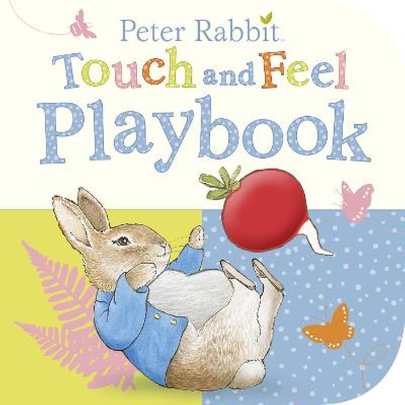 Peter Rabbit: Touch and Feel Playbook 1800469