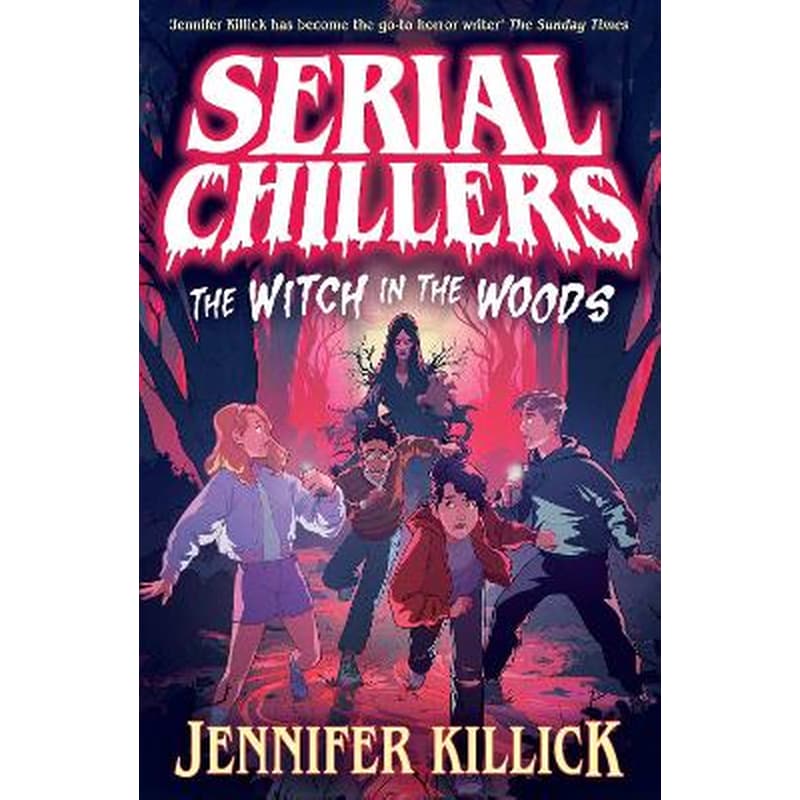 Serial Chillers: The Witch in the Woods