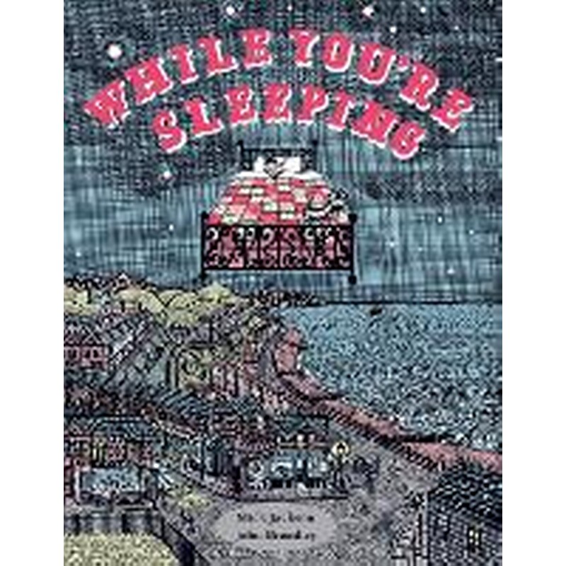 While Youre Sleeping