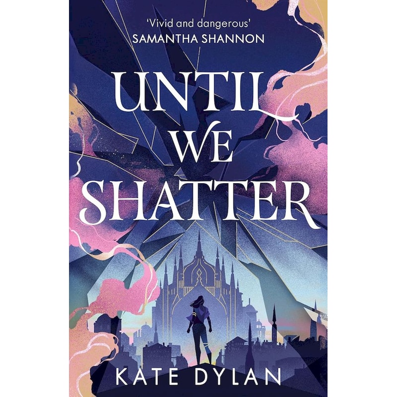 Until We Shatter