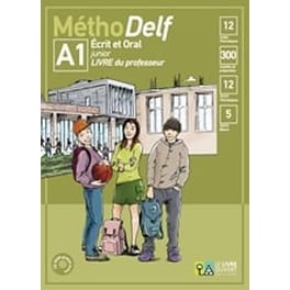 MéthoDelf A1 Ecrit et Oral- Livre du professeur