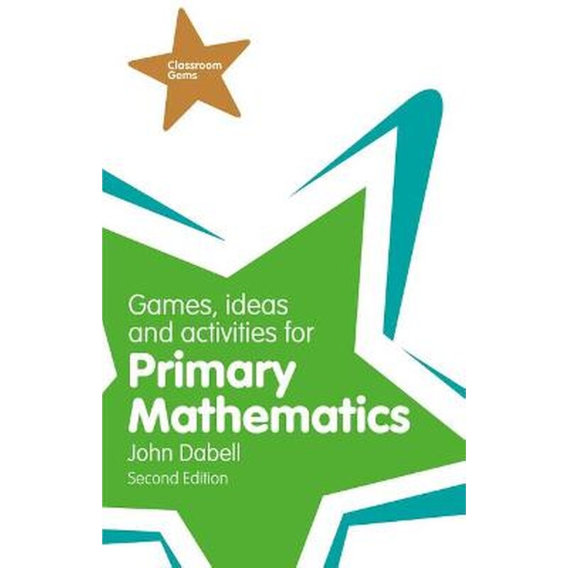 Games, Ideas and Activities for Primary Mathematics