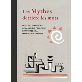 Les Mythes derrière les mots