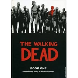 The Walking Dead Book 1 Bk. 1