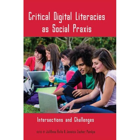 Critical Digital Literacies as Social Praxis image 0