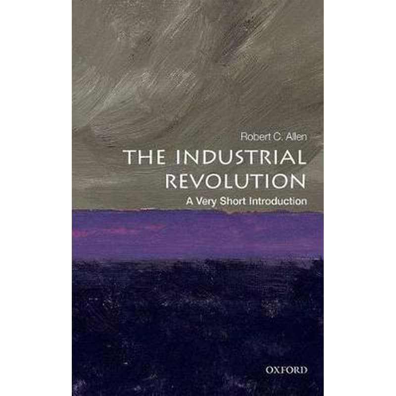 Industrial Revolution: A Very Short Introduction