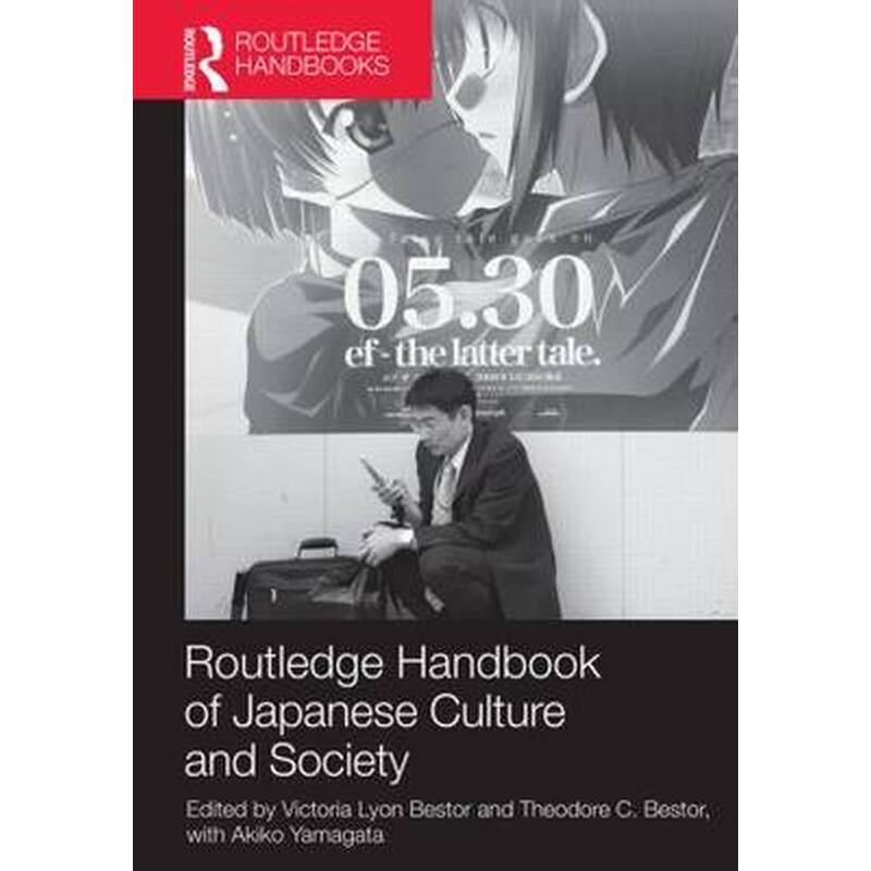 Routledge Handbook of Japanese Culture and Society