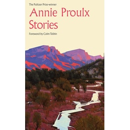 Annie Proulx Stories