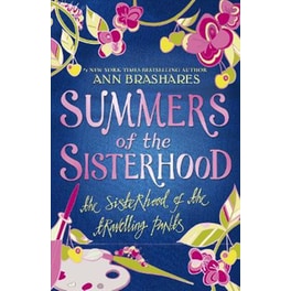 Summers of the Sisterhood- The Sisterhood of the Travelling Pants