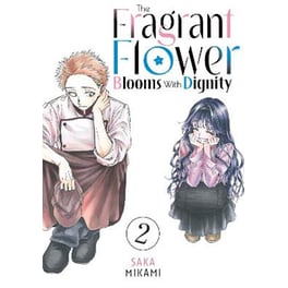 The Fragrant Flower Blooms With Dignity, Vol. 2