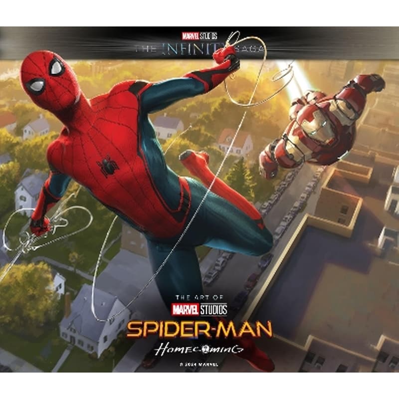 Marvel Studios The Infinity Saga - Spider-Man: Homecoming - The Art of the Movie