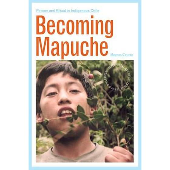 Becoming Mapuche image 0