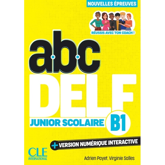 ABC DELFJunior Scolaire - Niveau B1 (3e édition) image 0