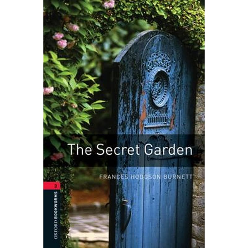 Oxford Bookworms Library- Level 3- The Secret Garden