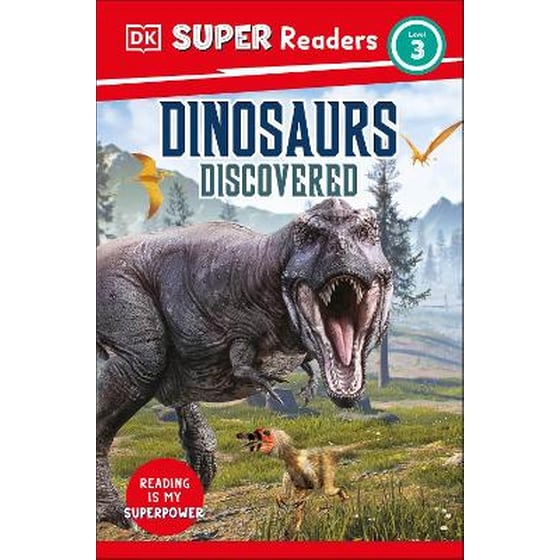 DK Super Readers Level 3 Dinosaurs Discovered image 0