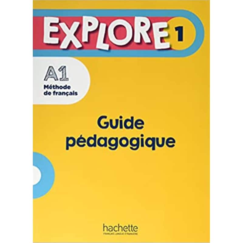 Explore 1 Guide Pedagogique