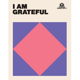 I AM GRATEFUL