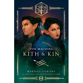 Critical Role: Vox Machina - Kith & Kin