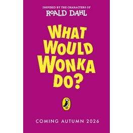 What Would Wonka Do?