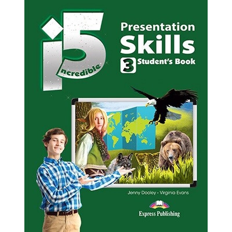 Incredible 5 3 Presentation Skills student s Book