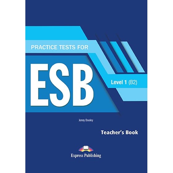 Practice Test for ESB Level 1 B2 Teacher s Book image 0