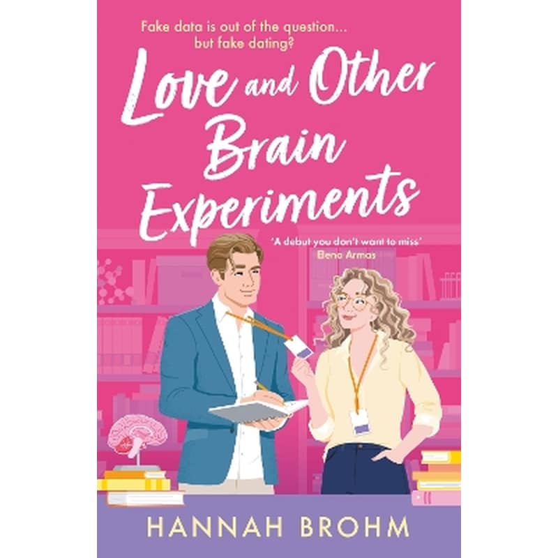 Love and Other Brain Experiments
