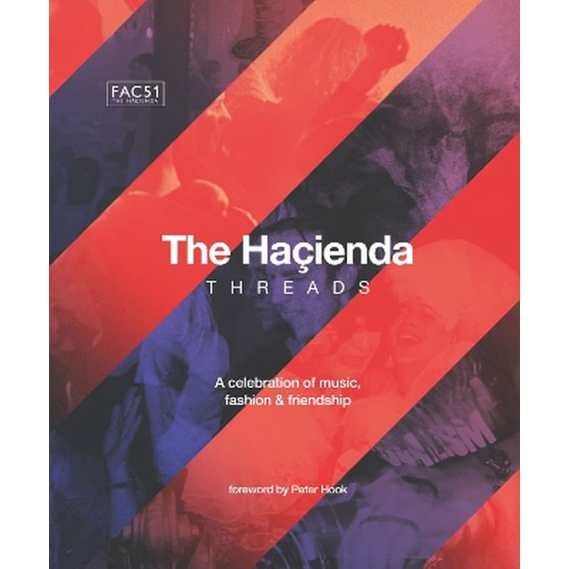 The Hacienda: Threads