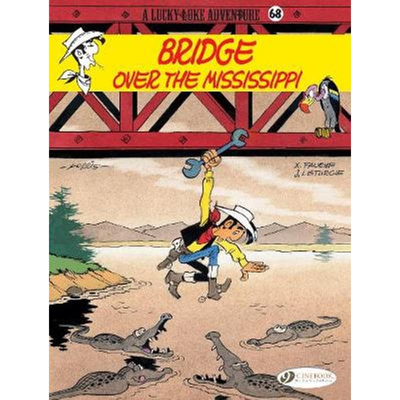 Lucky Luke 68 - Bridge over the Mississippi