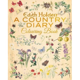Edith Holden: A Country Diary Colouring Book