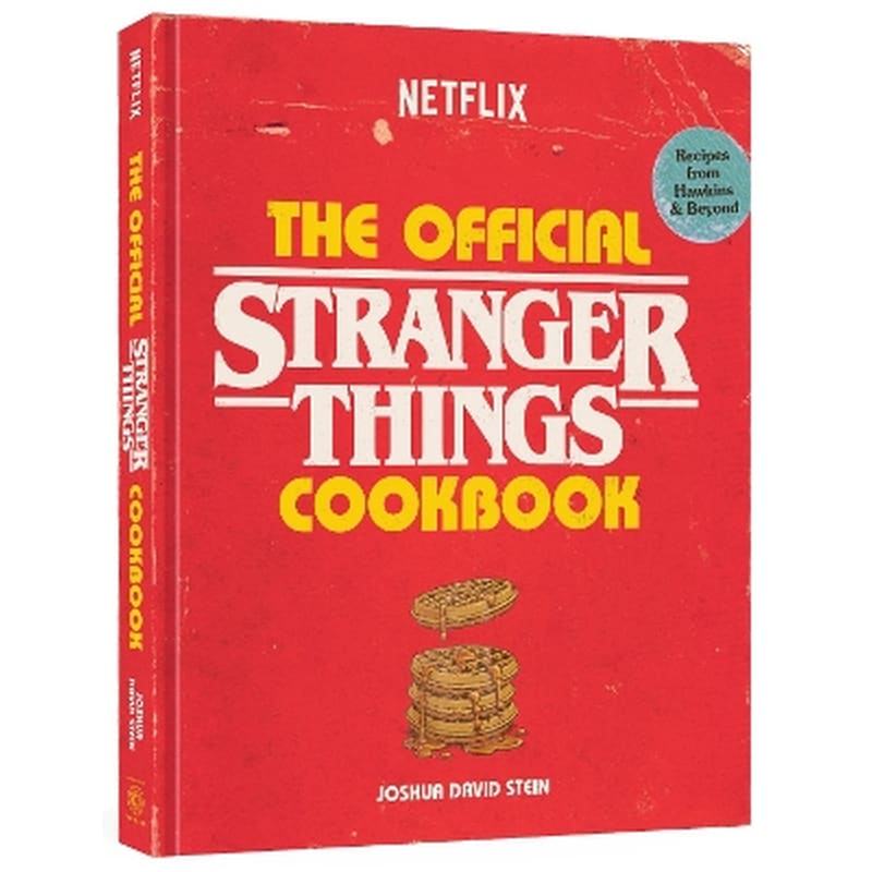 The Official Stranger Things Cookbook