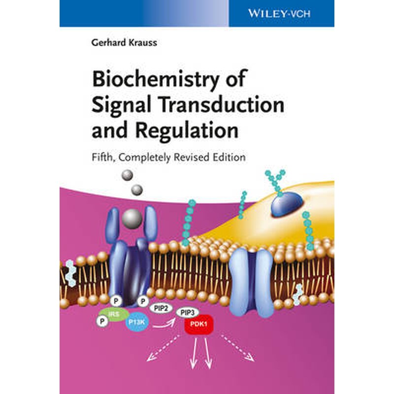 Biochemistry of Signal Transduction and Regulation