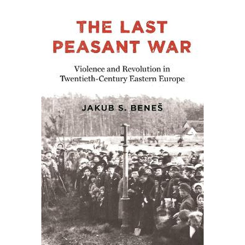 The Last Peasant War