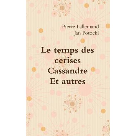 Le Temps Des Cerises - Cassandre - Et Autres image 0