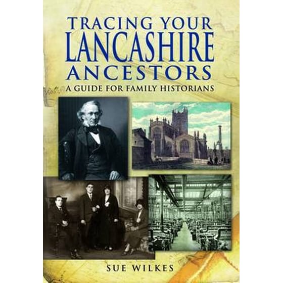 Tracing Your Lancashire Ancestors image 0