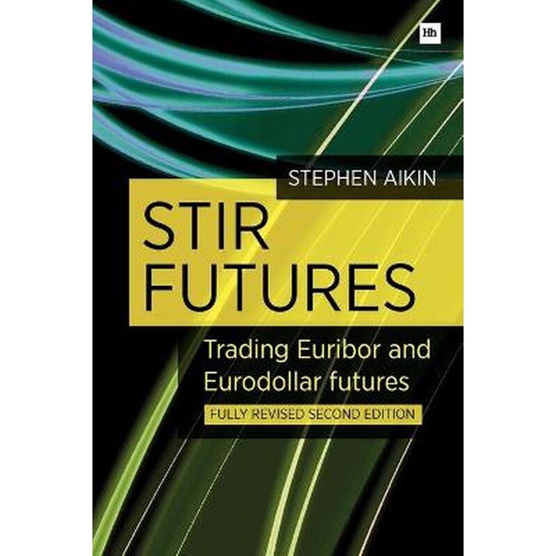 STIR Futures : Trading Euribor and Eurodollar futures