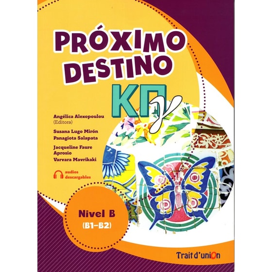 Proximo Destino ΚΠΓ Β1-Β2 - Libro del alumno image 0