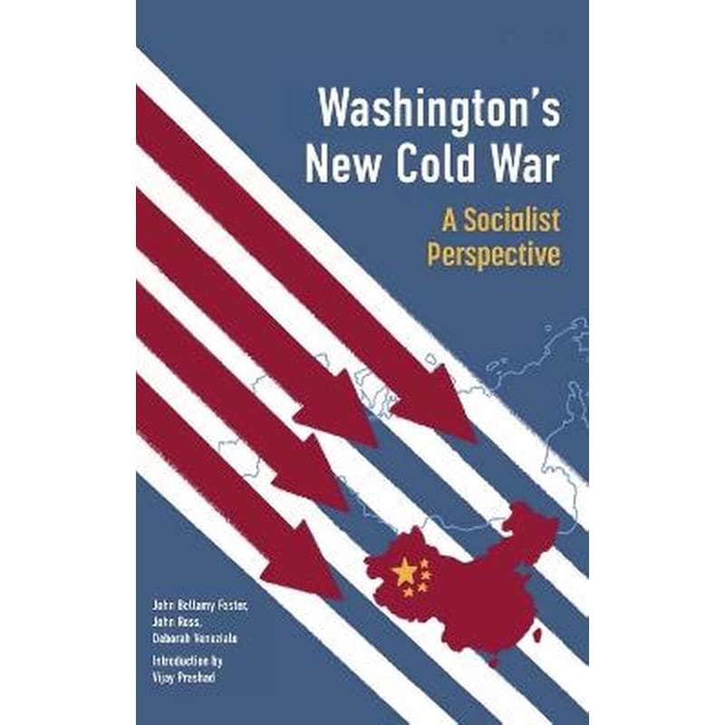 Washingtons New Cold War